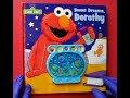 SESAME STREET Sweet Dreams Dorothy