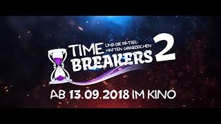 Timebreakers 2 Trailer "Timebreakers und die rätselhaften Grabzeichen"