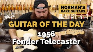 Video thumbnail for Guitar of the Day: 1956 Fender Telecaster | Norman's Rare Guitars by Normans Rare Guitars