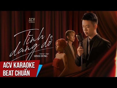 Karaoke | Tình Dang Dở - Đình Dũng | Beat Tone Chuẩn