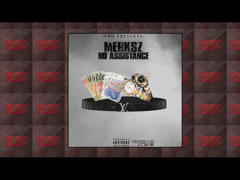 (MBM) Merksz - No Assistance #Exclusive