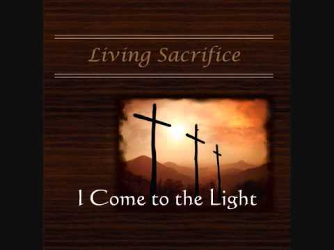 7. I Come to the Light