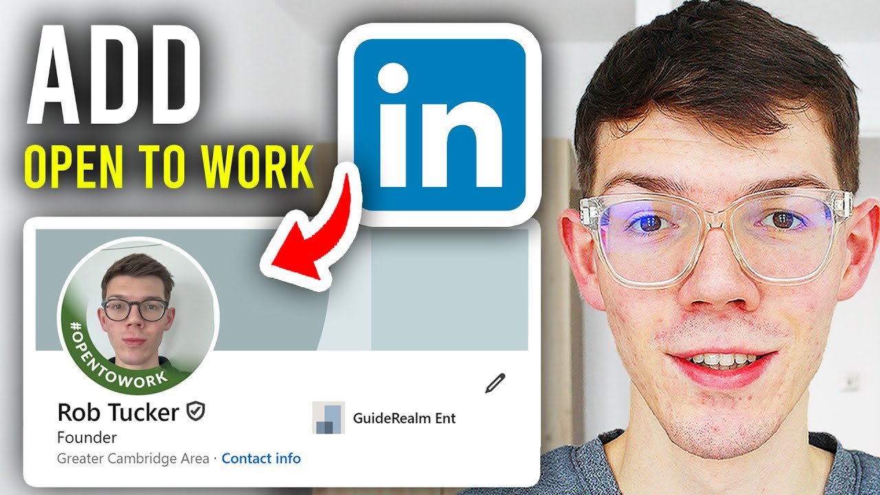 How To Add Open To Work On Linkedin Profile - Step By Step