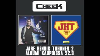 Cheek - Mikä Siinä On feat Jontte