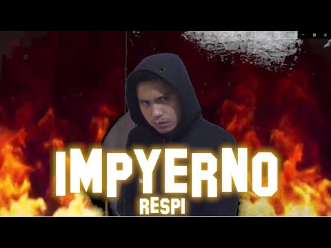 Respi - Impyerno (Official Music Video Prod.  by jey-b 2021)