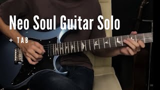 Neo Soul Guitar Solo - Satria | Tab