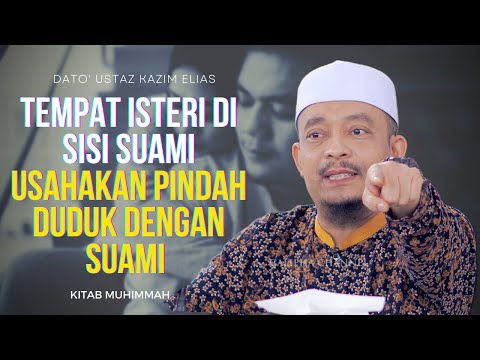 DATO USTAZ KAZIM ELIAS - BOLEH MINTA TALAK JIKA