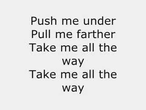 Take Me Under-Three Days Grace(With Lyrics)