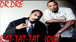 Dr. Dre - Rat-Tat-Tat (Unreleased) (Original Version)