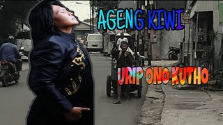 Download lagu URIP ONO KUTHO - AGENG KIWI mp3