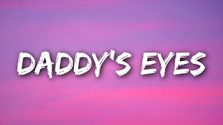 Zoe Wees - Daddy&#39;s Eyes (Lyrics)