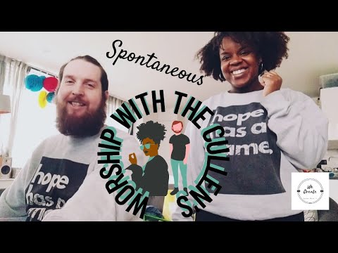 WORSHIP WITH THE CULLEN'S | EPISODE 1// spontaneous