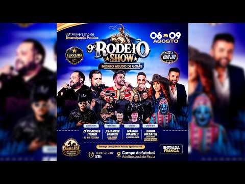 2ª NOITE DE RODEIO SHOW 2026 MORRO AGUDO - 08/08/2026