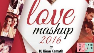 Best Love mashup  DJ Kiran Kamath
