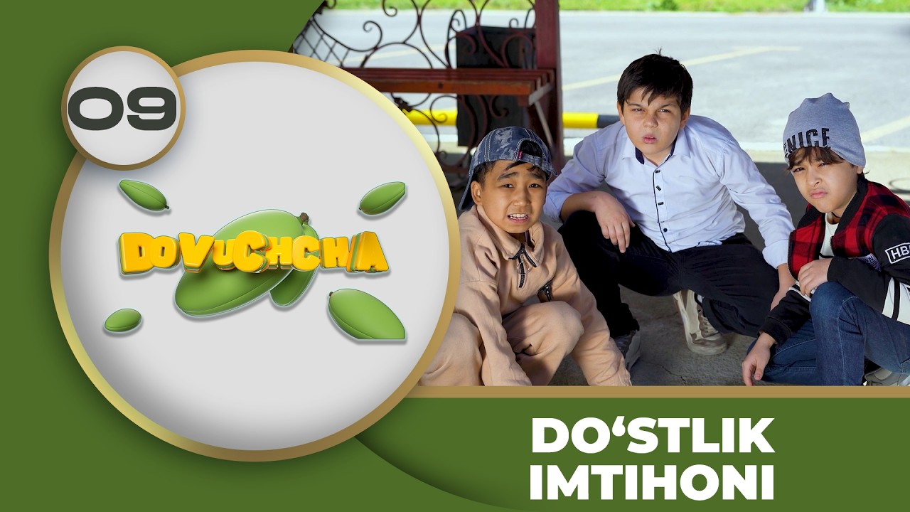 Dovuchchalar 3-mavsum  9-son - Do‘stlik imtihoni