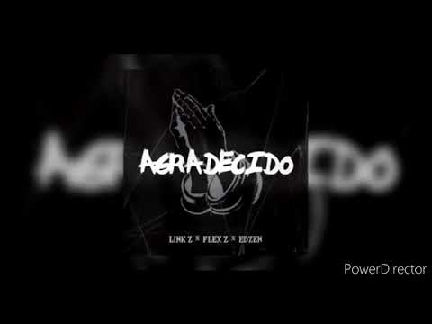 AGRADECIDO ~ flex z - link z - edzen