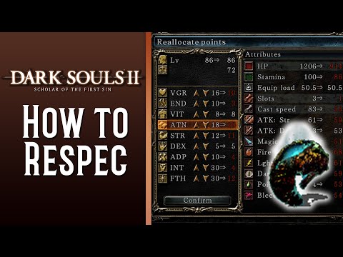 How to Respec your Character in Dark Souls II