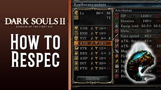 How to Respec your Character in Dark Souls II