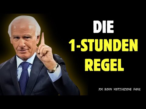 Nur 1 Stunde Am Tag  So Baust Du Disziplin & Reichtum Auf | Jim Rohn