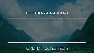 Download lagu El suraya qasidah - sadarlah wahai insan (lyrics) mp3 Download lagu El suraya qasidah - sadarlah wahai insan (lyrics) mp3