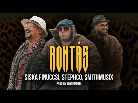Siska Finuccsi, Stephco, Smithmusix - Rontás [Videóklip]