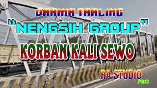 Download lagu KORBAN KALI SEWO# DRAMA TARLING 'NENGSIH GROUP' mp3