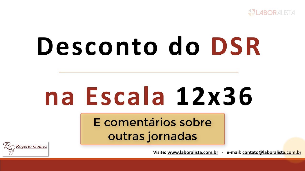 DSR na escala 12x36