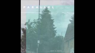 Dave B - Parallel [DOWNLOAD]