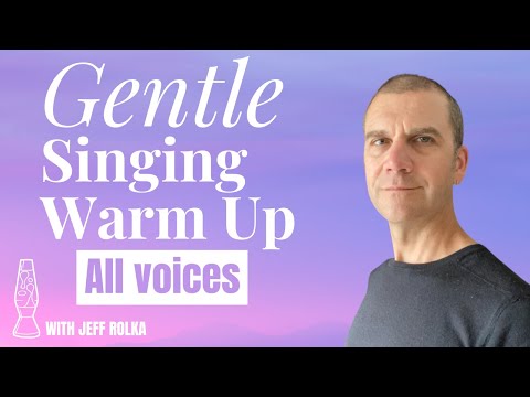 Gentle Singing Warm Up - All Voices