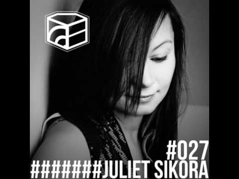 Juliet Sikora - Jeden Tag Ein Set Podcast 027
