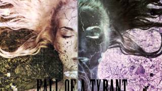 Fall Of A Tyrant - The Black Dahlia