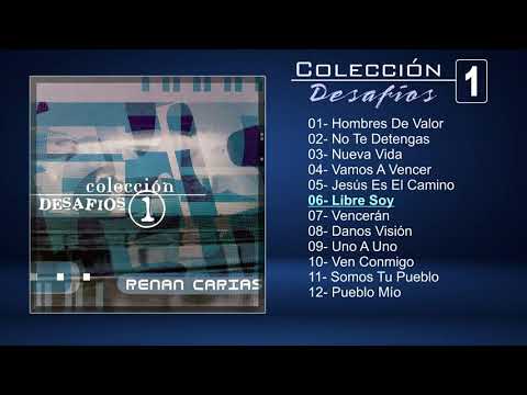Renán Carias - Colección 1: Desafíos [Álbum Completo]