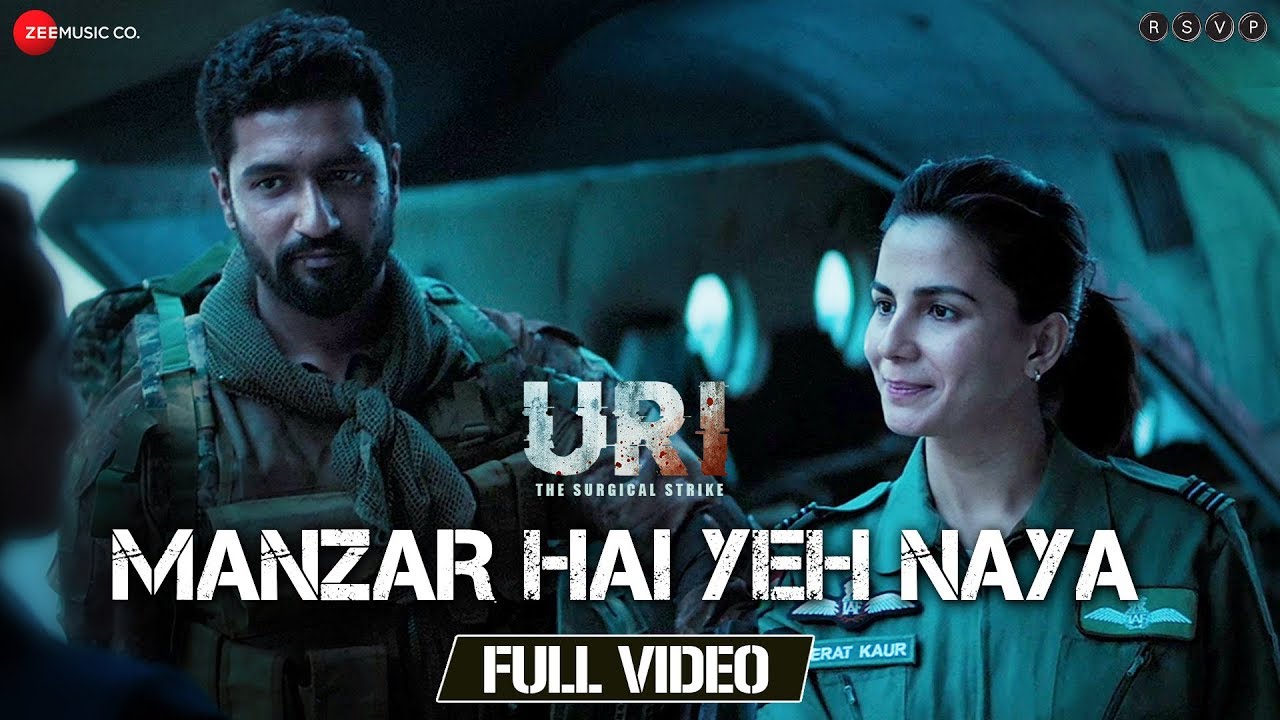 Manzar Hai Ye Naya Lyrics  | Uri:The Surgical Strike | Vicky Kaushal | Shantanu Sudame | Shashwat Sachdev
