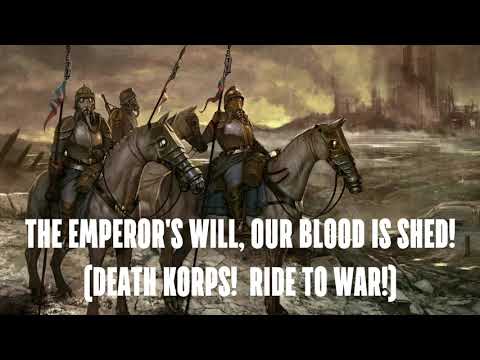 "Death Korps!  Ride to War!" A Death Riders Shanty