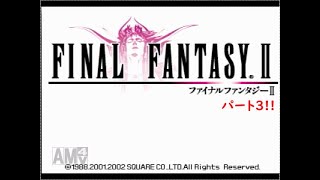 FF2実況パート3(大戦艦飛び立ち～雪原の洞窟クリアまで)