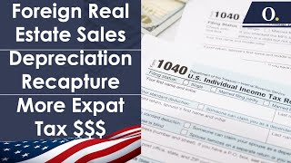 Expats Selling Foreign Real Estate Pay Capital Gains Tax