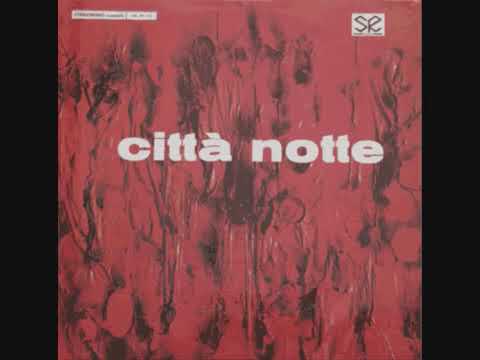 Egisto Macchi - "Città Notte" [full LP] - 1972