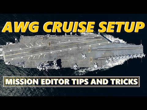 DCS World - SUPER CARRIER CRUISE SETUP - DCS Mission Editor Tips and Tricks (No Scripts or Triggers)
