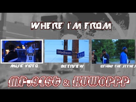 Where I'm From featuring Mr. 91st & HUWOPPP