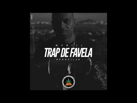 MV BILL - Trap de Favela - AUDIO - PERFIL #59 PINEAPPLE SUPPLY