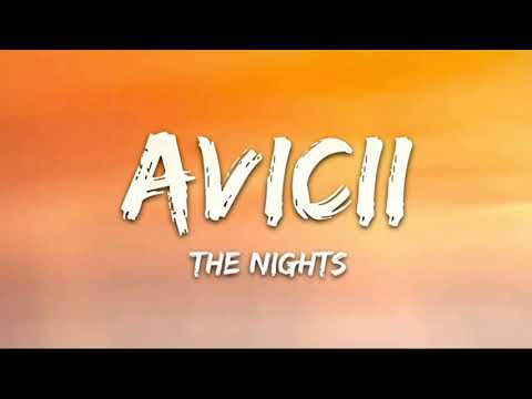 Avicii - The Nights (Lyrics) - 1 hour - 7clouds