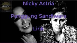 Download lagu Nicky Astria    - Panggung Sandiwara Lirik | Panggung Sandiwara - Nicky Astria Lyrics mp3