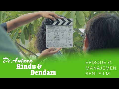 Thumbnail for video: DI ANTARA RINDU DAN DENDAM EPISODE 6: MANAJEMEN SENI FILM Thumbnail for video: DI ANTARA RINDU DAN DENDAM EPISODE 6: MANAJEMEN SENI FILM