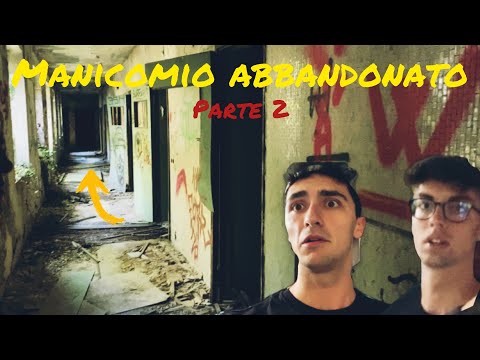 Strane presenze nel MANICOMIO ABBANDONATO di MOMBELLO parte 2