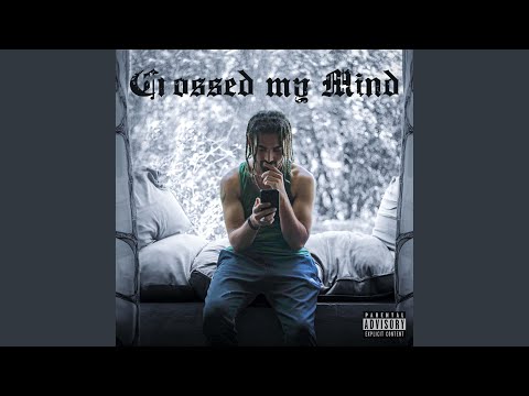 Crossed my Mind