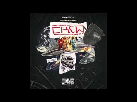 kamzel - crew feat. vkie
