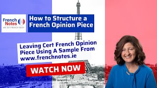 How to Structure an Opinion Piece for Leaving Cert French
