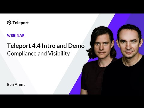 Compliance and Visibility  | Webinar | Teleport v4.4 | Release Demo |