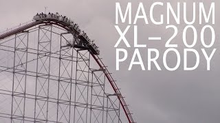 Coaster Parody: Magnum XL-200 at Cedar Point