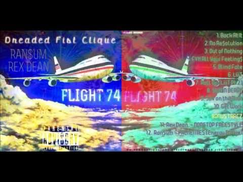Dreaded Fist Clique; FLiiiGHT 74: The Lost Flight (FULL ALBUM)